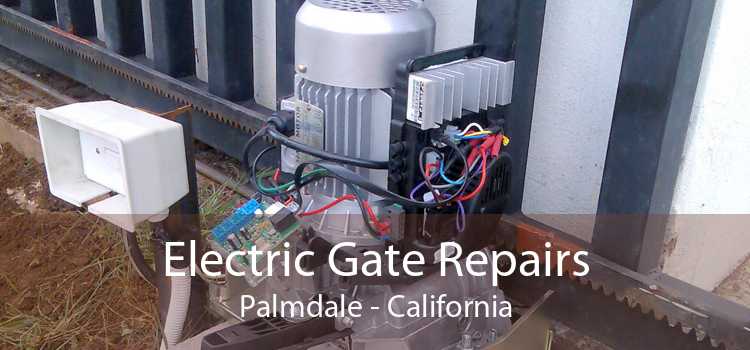 Electric Gate Repairs Palmdale - California